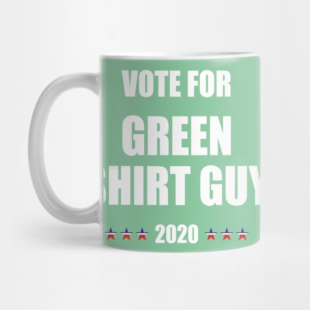 Green Shirt guy T-shirt - #greenshirtguy - Funny anti Trump 2020 USA Elections by Vane22april